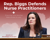 Rep. Biggs Defends Nurse Practitioners
